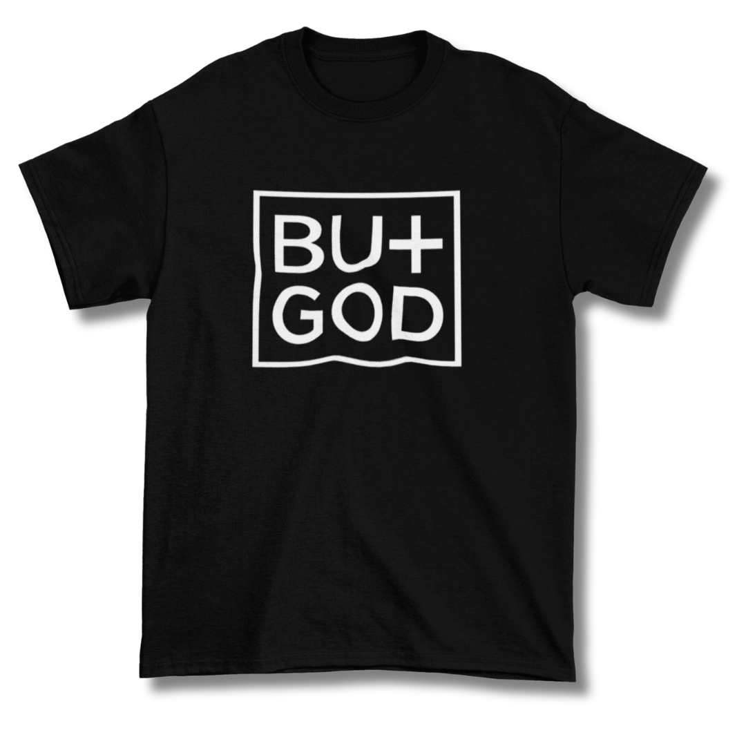 But God Crew Tee